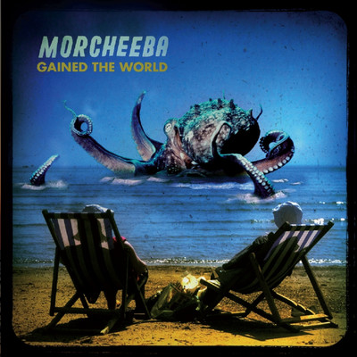 Gained The World (Serious Music Remix)/Morcheeba