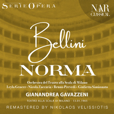 アルバム/BELLINI: NORMA/Gianandrea Gavazzeni