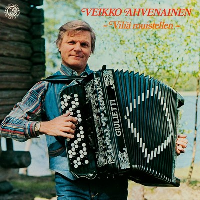 アルバム/Vilia muistellen/Veikko Ahvenainen