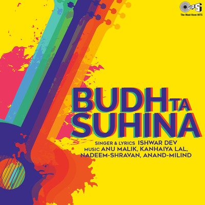 Budh Ta Suhina/Anu Malik