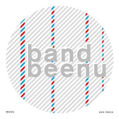 Pole Dance/band beenu