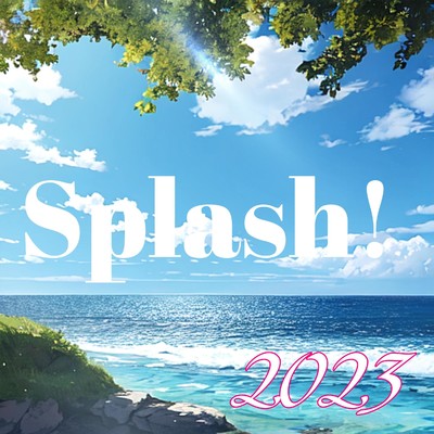 シングル/Splash！ 2023/Mike