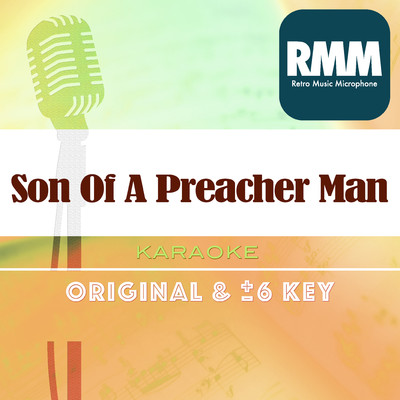 Son Of A Preacher Man with a Guide/Retro Music Microphone