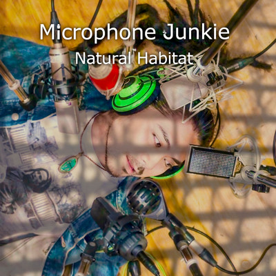 シングル/Microphone Junkie/Natural Habitat