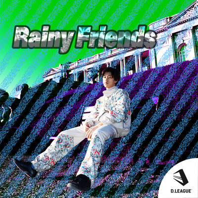 Rainy Friends (feat. Ryo'LEFTY'Miyata)/CyberAgent Legit