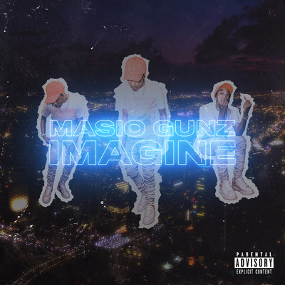 シングル/Imagine (Explicit)/Masio Gunz