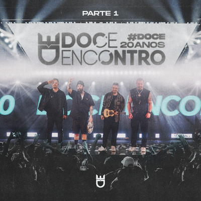 アルバム/Doce Encontro 20 Anos (Ao Vivo ／ Parte 1)/Doce Encontro