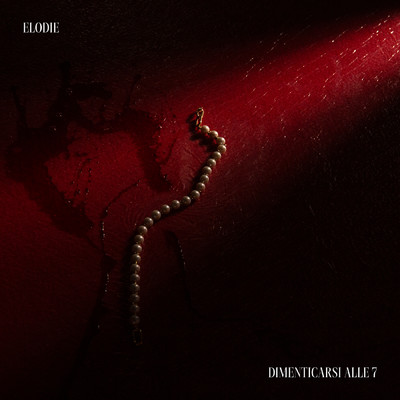 シングル/Dimenticarsi alle 7/Elodie