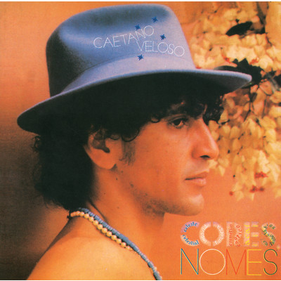 アルバム/Cores, Nomes/カエターノ・ヴェローゾ