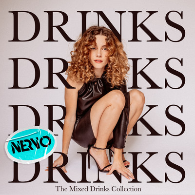 シングル/Drinks (Clean) (NERVO Remix)/Cyn