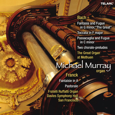 アルバム/Organ Music of Johann Sebastian Bach & Cesar Franck/マイケル・マレイ