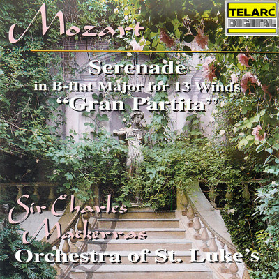 Mozart: Serenade No. 10 for 13 Winds in B-Flat Major, K. 361 ”Gran partita”: VI. Thema mit Variationen/セントルークス管弦楽団／サー・チャールズ・マッケラス