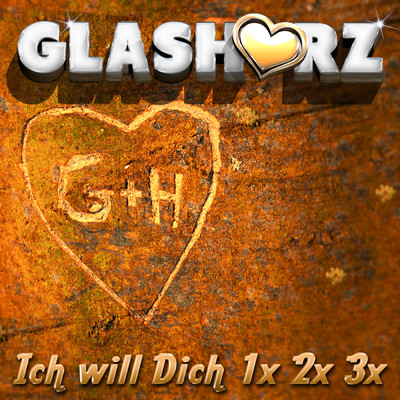 シングル/Ich will dich 1x 2x 3x (DJ Tapestop Karaoke Remix)/Glasherz