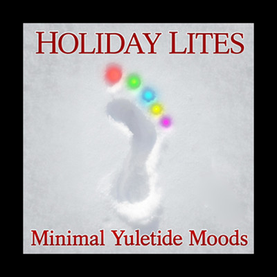 アルバム/Holiday Lites: Minimal Yuletide Moods/Holiday Music Ensemble