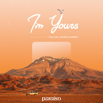 I'm Yours/Chill Gull, Jethro & Carmelo