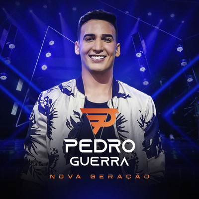 Pedro Guerra - Nova Geracao/Pedro Guerra