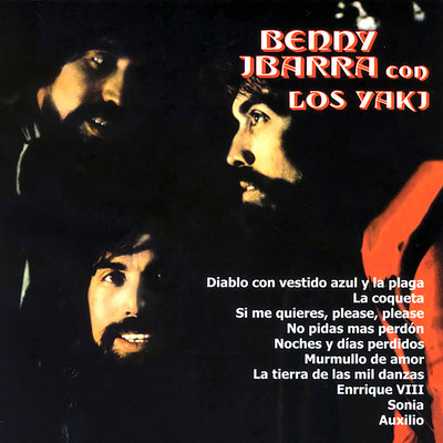 Benny Ibarra Con los Yaki/Benny ／ Los Yaki