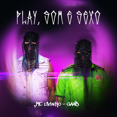Play, Som e Sexo/Mc Livinho & Gaab
