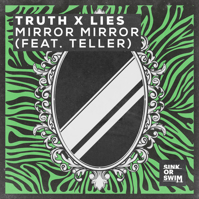 シングル/Mirror Mirror (feat. TELLER)/Truth x Lies