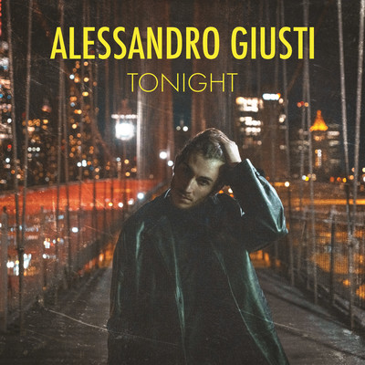 Tonight/Alessandro Giusti