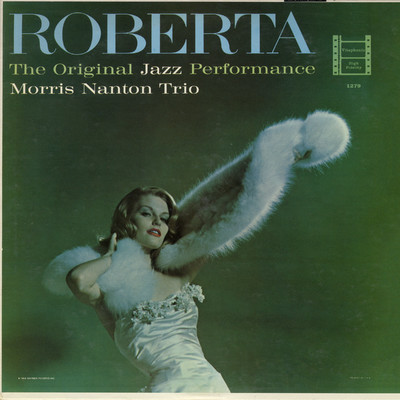 Roberta: The Original Jazz Performance/Morris Nanton Trio