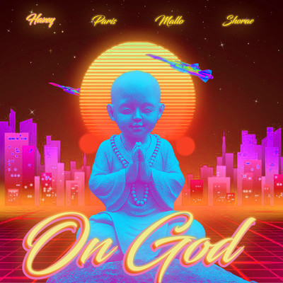 シングル/On God (feat. BabyBoyParis, Cracker Mallo and Shorae Moore)/Hazeybaby