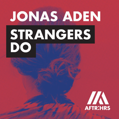 シングル/Strangers Do/Jonas Aden
