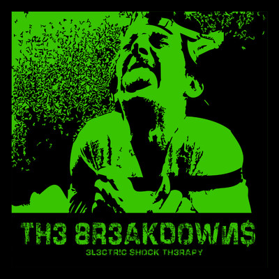 Electric Shock Therapy/The Breakdowns