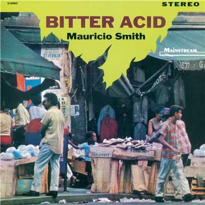 Bitter Acid/Mauricio Smith