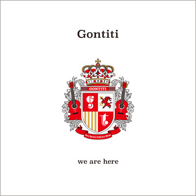 アルバム/「we are here」-40 years have passed and we are here-/GONTITI