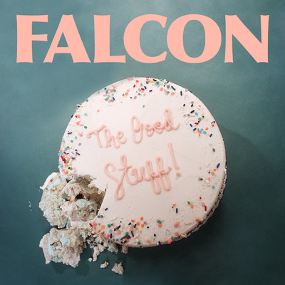 シングル/The Good Stuff/Falcon