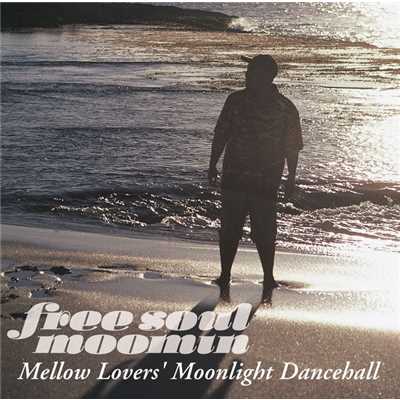 アルバム/Free Soul MOOMIN～Mellow Lovers' Moonlight Dancehall/MOOMIN