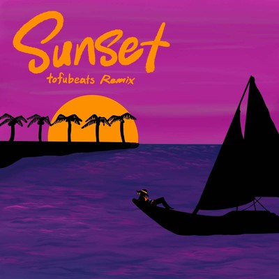 シングル/SUNSET (feat. IO, Yo-Sea & tofubeats) [Remix]/Gottz