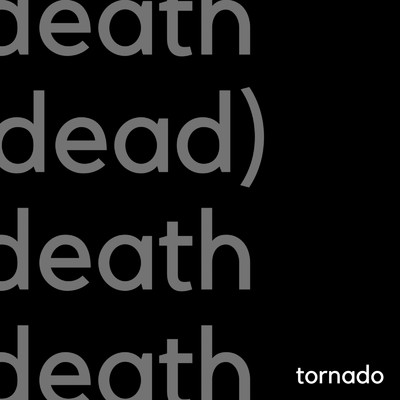 tornado/death(dead)death death