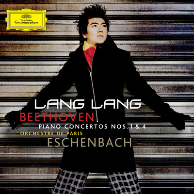 Beethoven: Piano Concertos Nos. 1 & 4/ラン・ラン／パリ管弦楽団／クリストフ・エッシェンバッハ