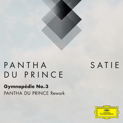 ジムノペディ 第3番 (Pantha du Prince Rework (FRAGMENTS ／ Erik Satie))/パンサ・デュ・プリンス