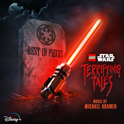 アルバム/LEGO Star Wars: Terrifying Tales (Original Soundtrack)/Michael Kramer