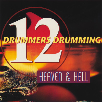 アルバム/Heaven & Hell/Twelve Drummers Drumming