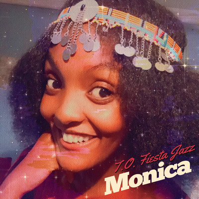 アルバム/Monica/T.O.  Fiesta Jazz