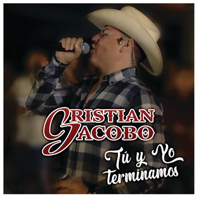 シングル/Tu Y Yo Terminamos/Cristian Jacobo