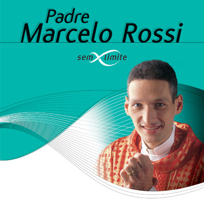 Padre Marcelo Rossi Sem Limite/マルセロ・ホッシ神父