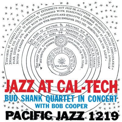 アルバム/Jazz At Cal-Tech (featuring Bob Cooper)/バド・シャンク・カルテット
