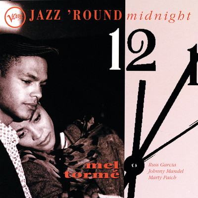 アルバム/Jazz 'Round Midnight/メル・トーメ