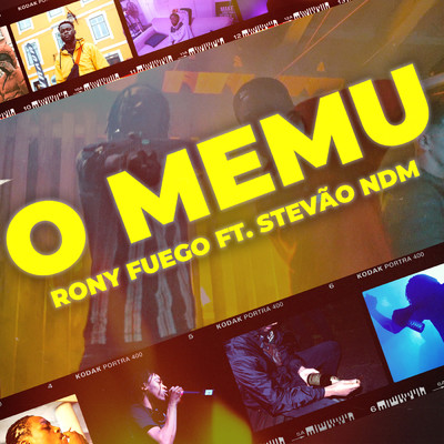 O Memu (Explicit) (featuring Stevao NDM)/Rony Fuego