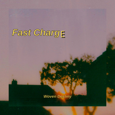 Woven Destiny/Fast Charge