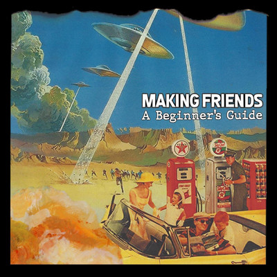 アルバム/A Beginner's Guide/Making Friends