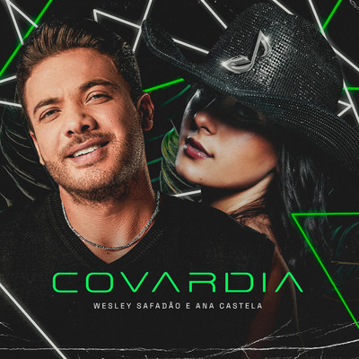 Covardia/Wesley Safadao & Ana Castela