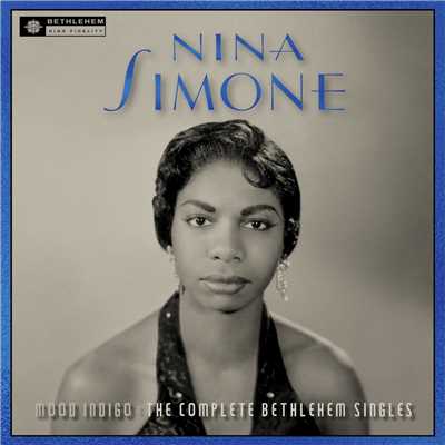 アルバム/Mood Indigo: The Complete Bethlehem Singles/Nina Simone