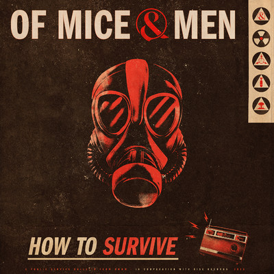 How To Survive/Of Mice & Men