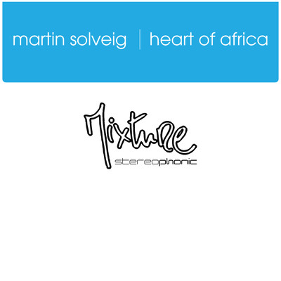 アルバム/Heart of Africa/Martin Solveig